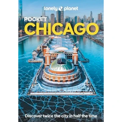 Abbildung von Lonely Planet Pocket Chicago: top experiences, local life (Pocket Guide)