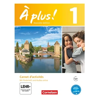 Abbildung von À plus ! Nouvelle édition / Band 1 Carnet d&#039;activités: Mit eingelegtem Förderheft: d&#039;activités Audios und Videos online ... als 1. 2. Fremdsprache Ausgabe 2012)