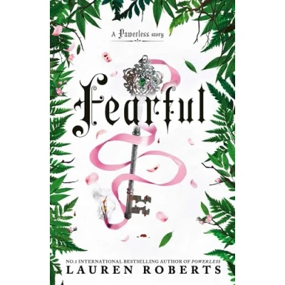 Abbildung von Fearful: the must have companion to epic romantasy trilogy that&#039;s taken world by storm! (The Powerless Trilogy)