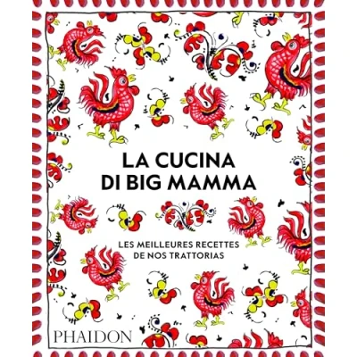 Abbildung von La Cucina di Big Mamma: Les Meilleures Recettes de nos trattorias