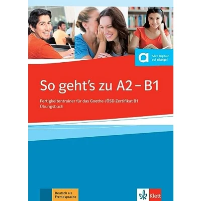 Abbildung von So geht&#039;s noch besser neu. Per le Scuole superiori: Fertigkeitentrainer für das Goethe /ÖSD Zertifikat B1. Übungsbuch + online: ... mit Audios
