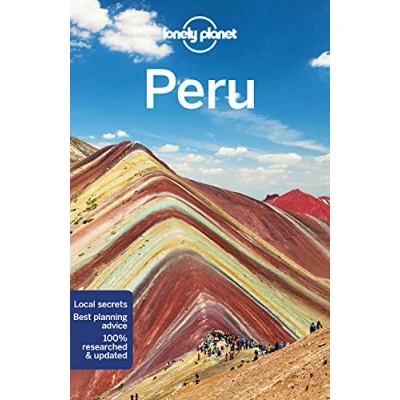 Abbildung von Lonely Planet Peru: Perfect for exploring top sights and taking roads less travelled (Travel Guide)