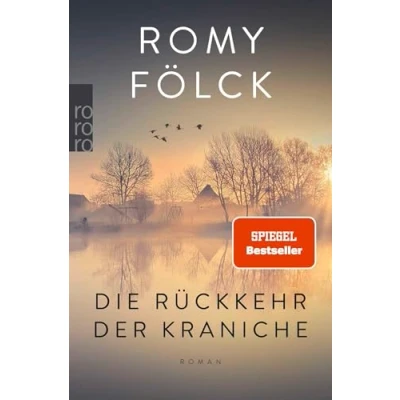 Abbildung von Die Rückkehr der Kraniche: erste Familienroman Bestseller Autorin
