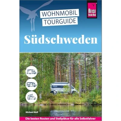 Abbildung von Reise Know How Wohnmobil Tourguide Südschweden: Die schönsten Routen