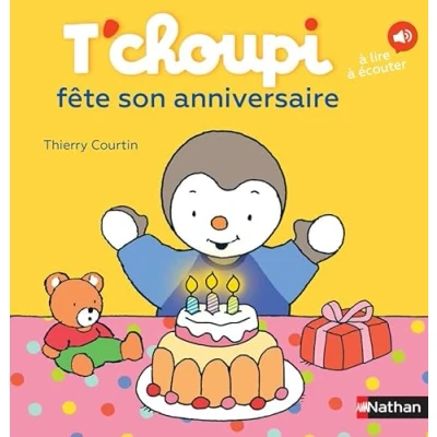 Abbildung von T&#039;choupi: T&#039;choupi fete son anniversaire