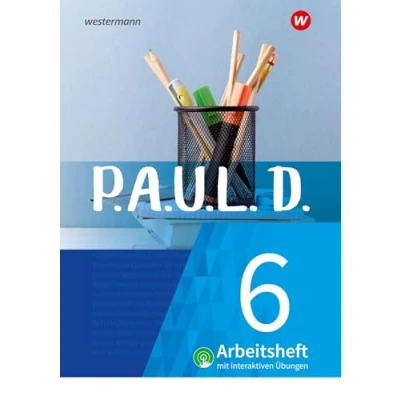 Abbildung von P.A.U.L. D. Persönliches Arbeits und Lesebuch Deutsch Für Gymnasien Gesamtschulen Neubearbeitung: Arbeitsheft 6 mit interaktiven Übungen