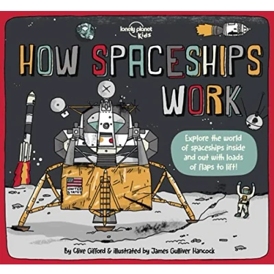Abbildung von Lonely Planet Kids How Spaceships Work: 1 (How Things Work)