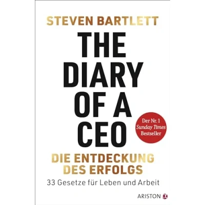 Abbildung von The Diary of a CEO Die Entdeckung des Erfolgs: 33 Gesetze für Leben und Arbeit Der Nr. 1 Sunday Times Bestseller