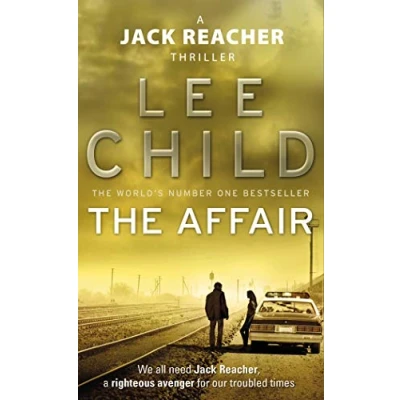 Abbildung von the Affair: An unputdownable Jack Reacher thriller from No.1 Sunday Times bestselling author (Jack Reacher, 16)