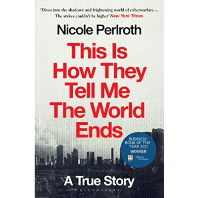 Abbildung von This Is How They Tell Me the World Ends: A True Story