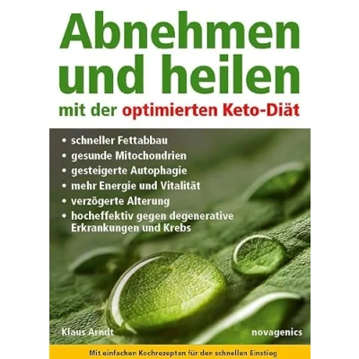 Abbildung von Abnehmen und heilen mit der optimierten Keto Diät: Schneller Fettabbau, gesunde Mitochondrien, gesteigerte Autophagie, mehr Energie Vitalität, ... gegen degenerative Erkrankungen Krebs.