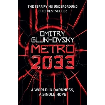 Abbildung von Metro 2033: the novels that inspired bestselling games