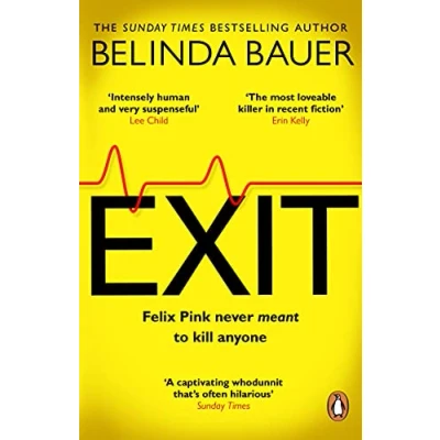Abbildung von Exit: the brilliantly funny new crime novel from Sunday Times bestselling author of SNAP