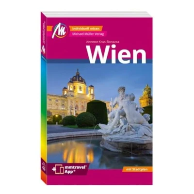 Abbildung von MICHAEL MÜLLER REISEFÜHRER Wien MM City: 100% authentisch, aktuell und vor Ort recherchiert. Inkl. App.