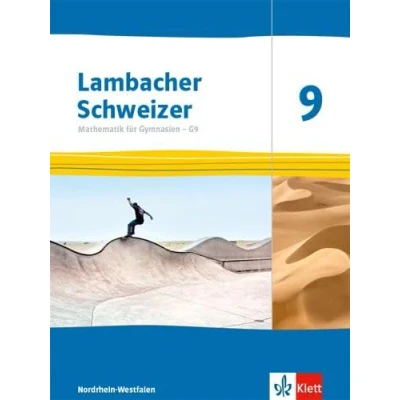 Abbildung von Lambacher Schweizer Mathematik 9 G9. Ausgabe Nordrhein Westfalen: Schulbuch Klasse (Lambacher für Westfalen ab 2019)
