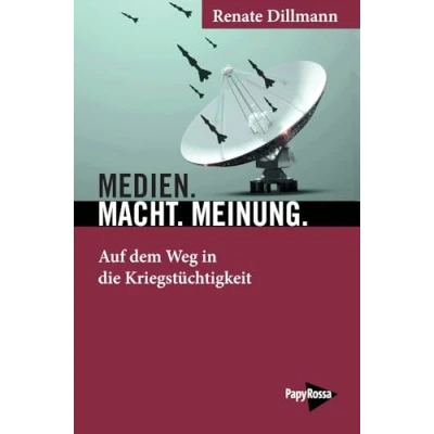 Abbildung von Medien. Macht. Meinung.: Auf dem Weg in die Kriegstüchtigkeit (Neue Kleine Bibliothek)