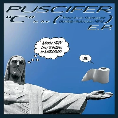 Abbildung von C Is for(Please Insert Sophomoric Genitalia Refere [Vinyl LP]