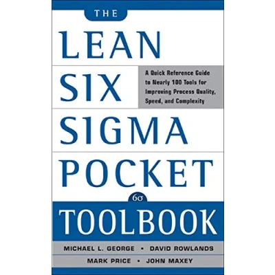 Abbildung von The Lean Six Sigma Pocket Toolbook: A Quick Reference Guide to 100 Tools for Improving Quality and Speed
