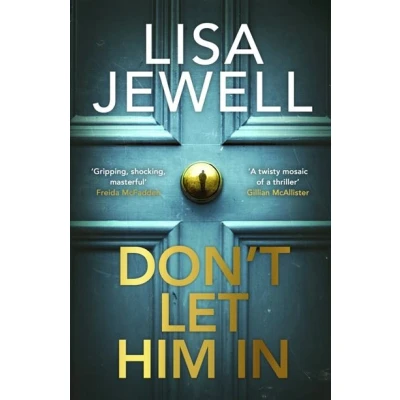 Abbildung von Don&#039;t Let Him In: the gripping new thriller from bestselling author of None This is True