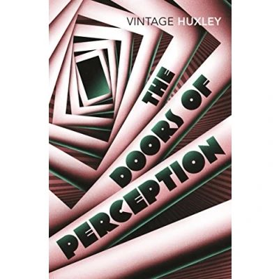 Abbildung von The Doors of Perception and Heaven Hell (Vintage classics)