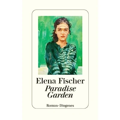 Abbildung von Paradise Garden: Nominiert für den Deutschen Buchpreis 2023