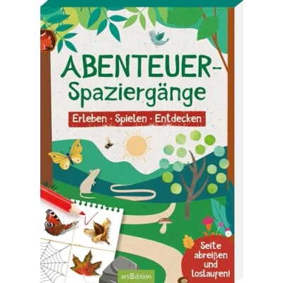 Abbildung von Abenteuer Spaziergänge: Erleben Spielen Entdecken Abreißblock mit Beschäftigungsideen für Spaziergänge Kindern