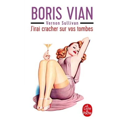 Abbildung von J&#039;irai cracher sur vos tombes (Le Livre De Poche, Band 14143)