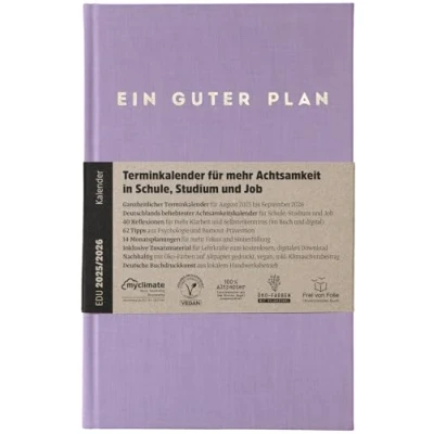 Abbildung von Ein guter Plan Edu 2025/2026 Terminkalender für mehr Achtsamkeit in Schule, Studium und Job Nachhaltiger Planer von August 2025 bis September 2026 (Lavendel 2025/2026)