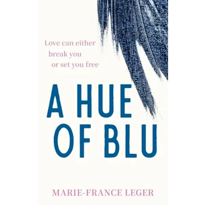 Abbildung von A Hue of Blu: the unforgettable love story