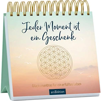 Abbildung von Jeder Moment ist ein Geschenk: Glücksmantras für erfülltes Leben Aufsteller mit positiven Affirmationen, mehr Achtsamkeit im Alltag