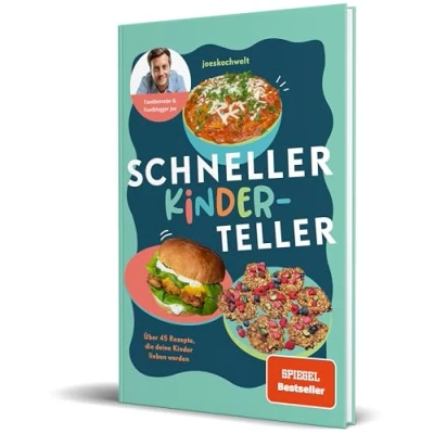 Abbildung von Schneller Kinderteller: Über 45 Rezepte, die deine Kinder lieben werden