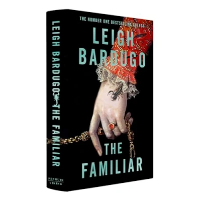 Abbildung von the Familiar (2024): richly imagined, spellbinding new Sunday Times bestselling novel from author of Ninth House