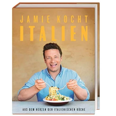 Abbildung von Jamie kocht Italien: Aus dem Herzen der italienischen Küche