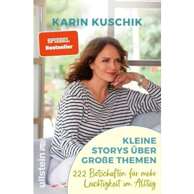 Abbildung von Kleine Storys über große Themen: 222 Botschaften für mehr Leichtigkeit im Alltag der SPIEGEL Bestseller Autorin von &quot;50 Sätze, die das Leben leichter machen&quot;