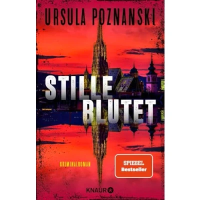 Abbildung von Stille blutet: Thriller Die neue SPIEGEL Bestseller Reihe von Ursula Poznanski
