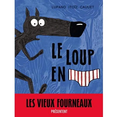 Abbildung von Le Loup en slip Tome 1