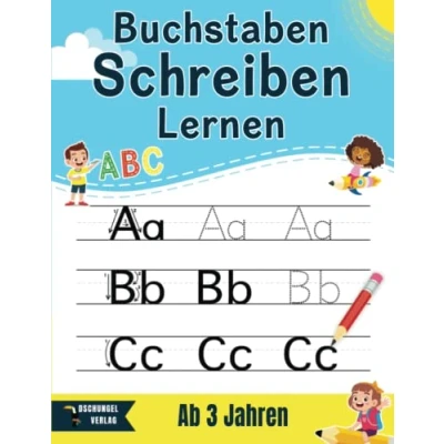 Abbildung von Buchstaben Schreiben Lernen Ab 3 Jahren: Schreibübungen Vorschule ABC Alphabet Übungsheft für Kinder Kleinkinder Buch Jahren