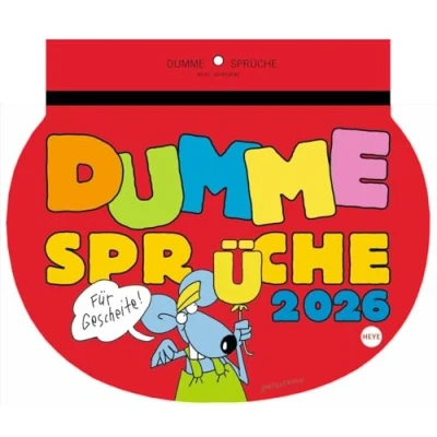 Abbildung von Dumme Sprüche Kalender 2026 Für Gescheite!: Lustiger Wandkalender mit 52 witzigen Sprüchen und Cartoons. Humorvoll illustrierter Wochen zum Aufhängen.