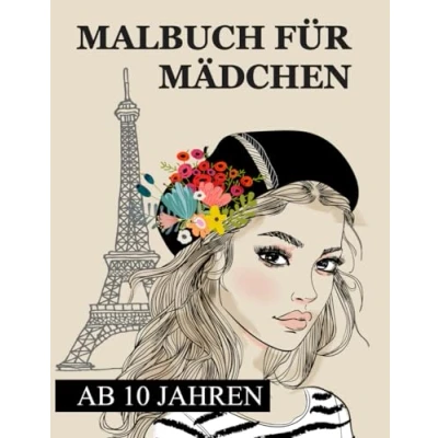 Abbildung von Malbuch für Mädchen ab 10 Jahren: Zen inspiriertes Beschäftigungsbuch kreative Entfaltung, Stressbewältigung und Entspannung Tolles Geschenk ... Erwachsene (Malbücher Mädchen, Band 1)