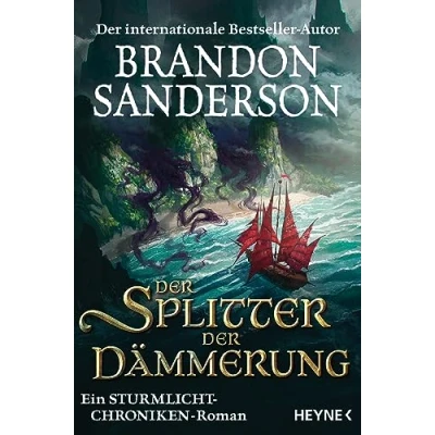 Abbildung von der Splitter Dämmerung: Ein Sturmlicht Chroniken Roman (Die Chroniken, Band 10)