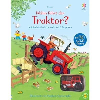 Abbildung von Nina und Jan Wohin fährt der Traktor?: mit Aufziehtraktor drei Fahrspuren (Nina Reihe)