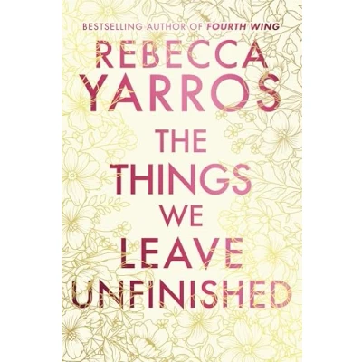 Abbildung von The Things We Leave Unfinished