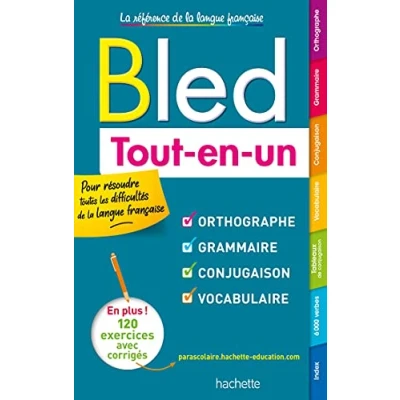 Abbildung von Le Bled Orthographe, Grammaire, Conjugaison, Vocabulaire: Tout en un (Le un)