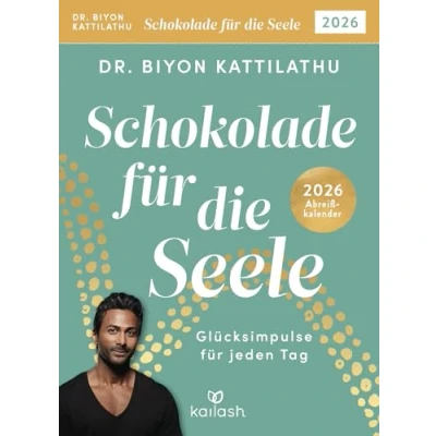 Abbildung von Schokolade für die Seele 2026: Glücksimpulse jeden Tag Abreißkalender 2026