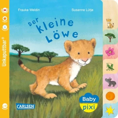 Abbildung von Baby Pixi (unkaputtbar) 104: Der kleine Löwe: Ein Buch mit farbigem Register ab 1 Jahr (104)