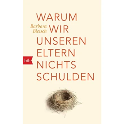 Abbildung von Warum wir unseren Eltern nichts schulden