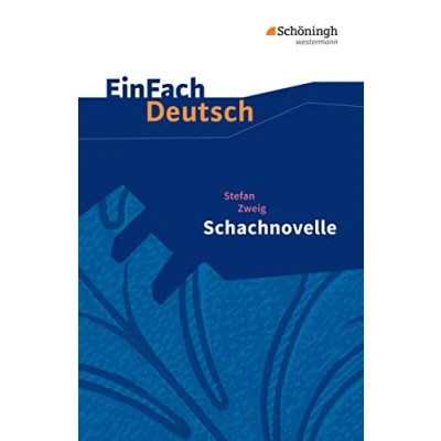 Abbildung von EinFach Deutsch Textausgaben: Stefan Zweig: Schachnovelle Gymnasiale Oberstufe