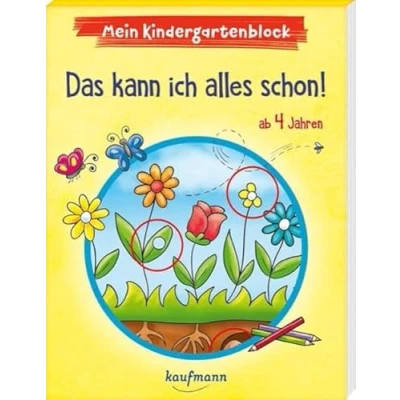 Abbildung von Mein Kindergartenblock Das kann ich alles schon!: ab 4 Jahren (Kindergarten 4: Ein Übungs und Rätselblock mit Übungen für Kinder im Kindergartenalter)