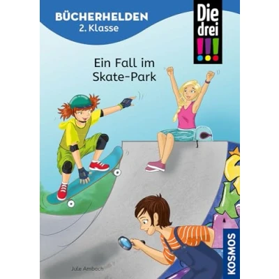 Abbildung von Die drei !!!, Bücherhelden 2. Klasse, Ein Fall im Skate Park: Erstleser Kinder ab 7 Jahre