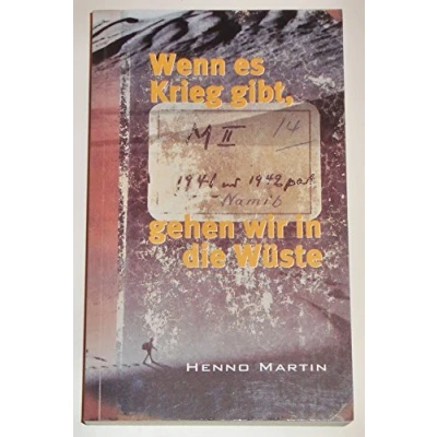 Abbildung von Wenn es Krieg gibt, gehen wir in die Wüste: Roman